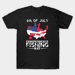 Fishing day-4th of July independence fishing day-independence fishing day T-Shirt